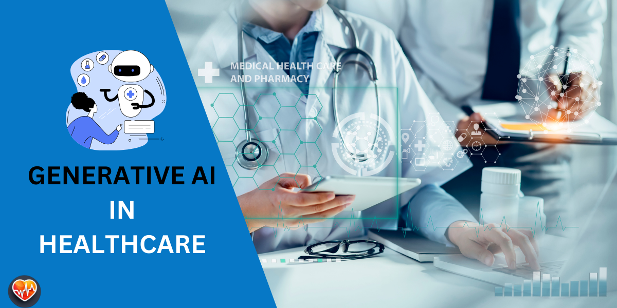 Generative AI in Healthcare