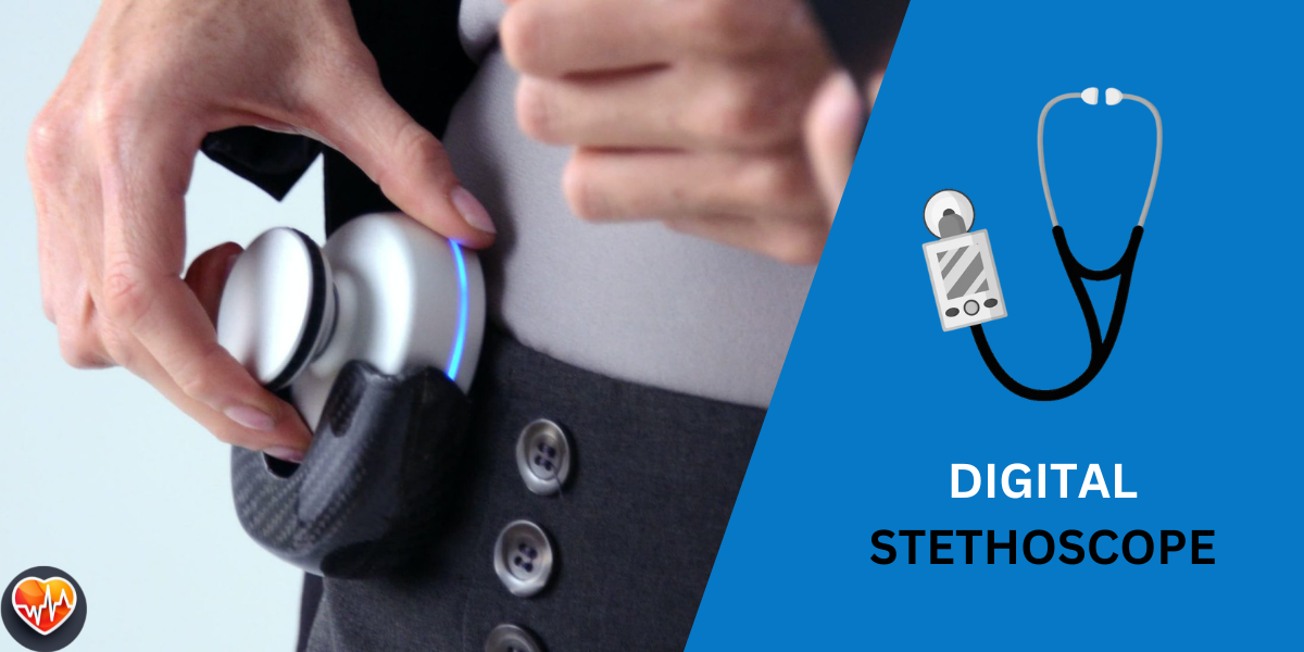 Digital Stethoscope